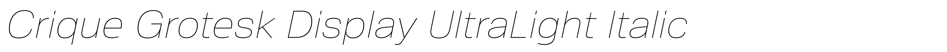 Crique Grotesk Display UltraLight Italic